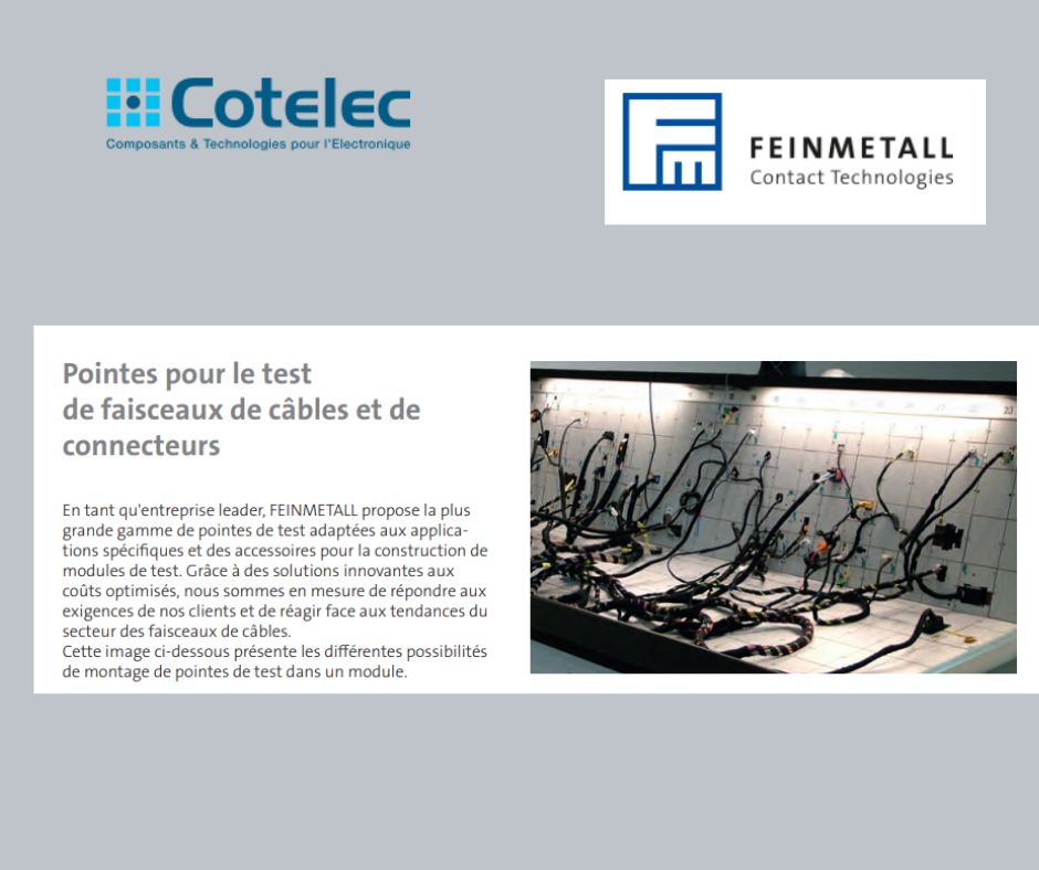 Technologie de test appliquée aux faisceaux de câbles Pointes pour le test de faisceaux de câbles et de connecteurs