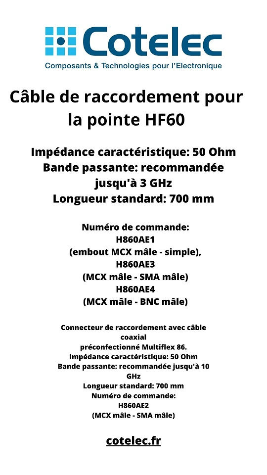 Réceptacles et Câble de raccordement pour la pointe HF60