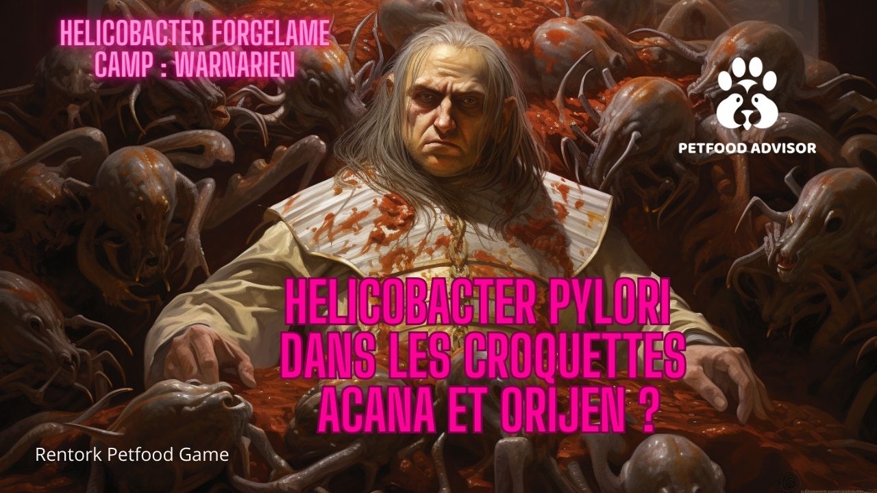 Helicobacter pylori dans les croquettes Acana et Orijen ?
